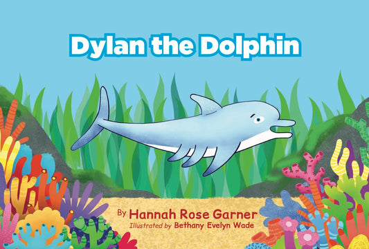 Dylan The Dolphin [Book]